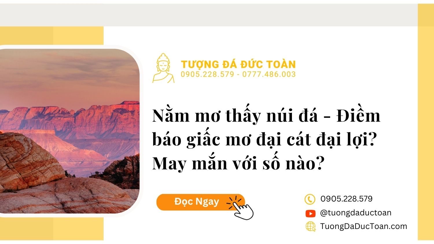  Nằm mơ thấy núi đá – Điềm báo giấc mơ đại cát đại lợi? May mắn với số nào?