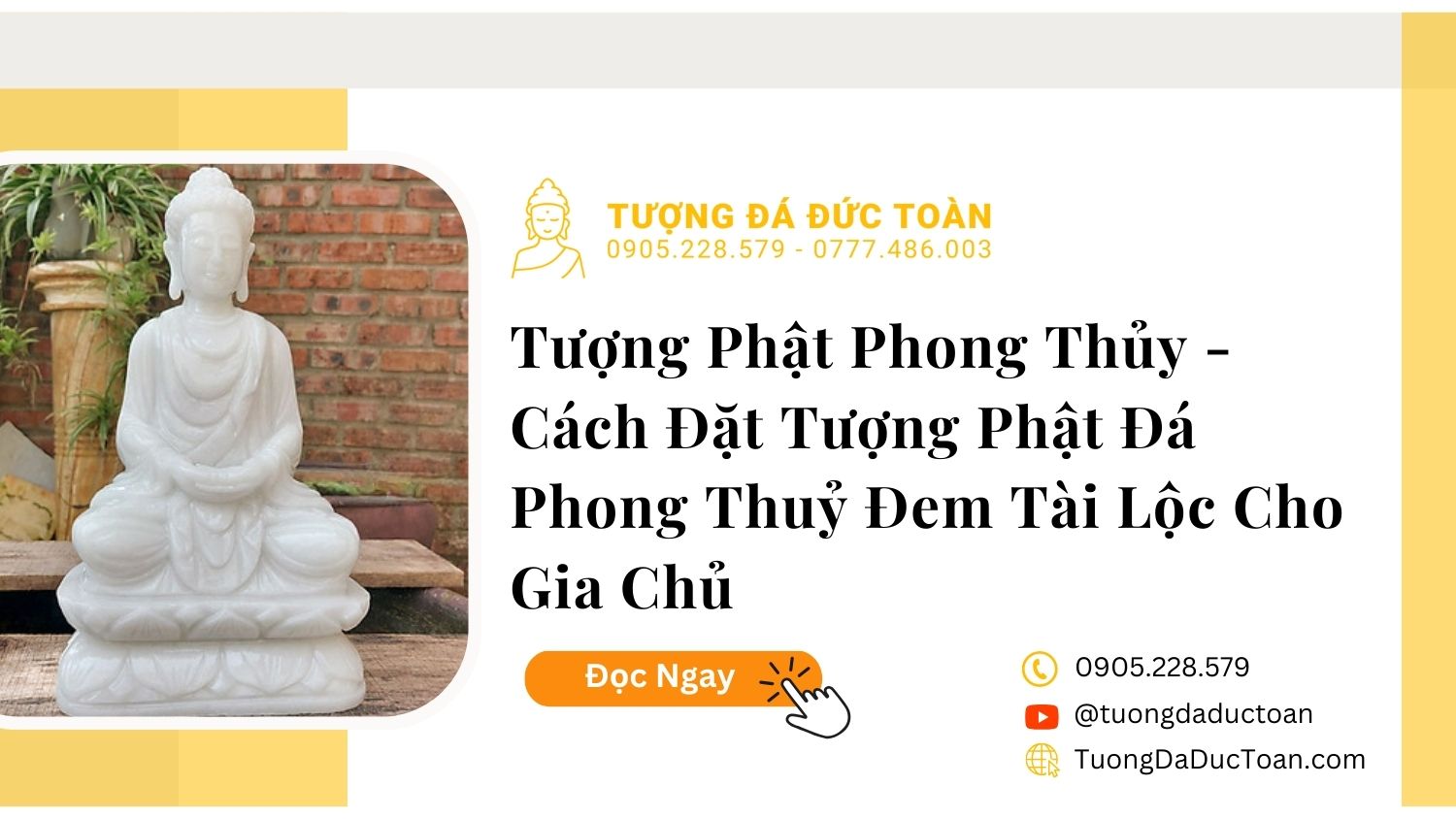 Tượng Phật Phong Thủy – Cách Đặt Tượng Phật Đá Phong Thuỷ Đem Tài Lộc Cho Gia Chủ