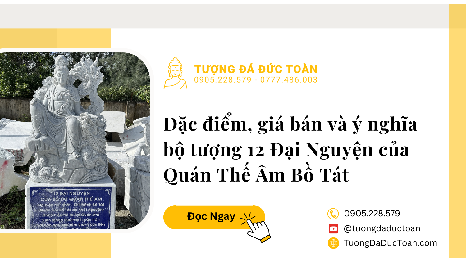 Tượng đá 12 Đại Nguyện của Phật Quán Thế Âm Bồ Tát – Đặc điểm, giá bán, ý nghĩa bộ tượng 12 Đại Nguyện của Quán Thế Âm