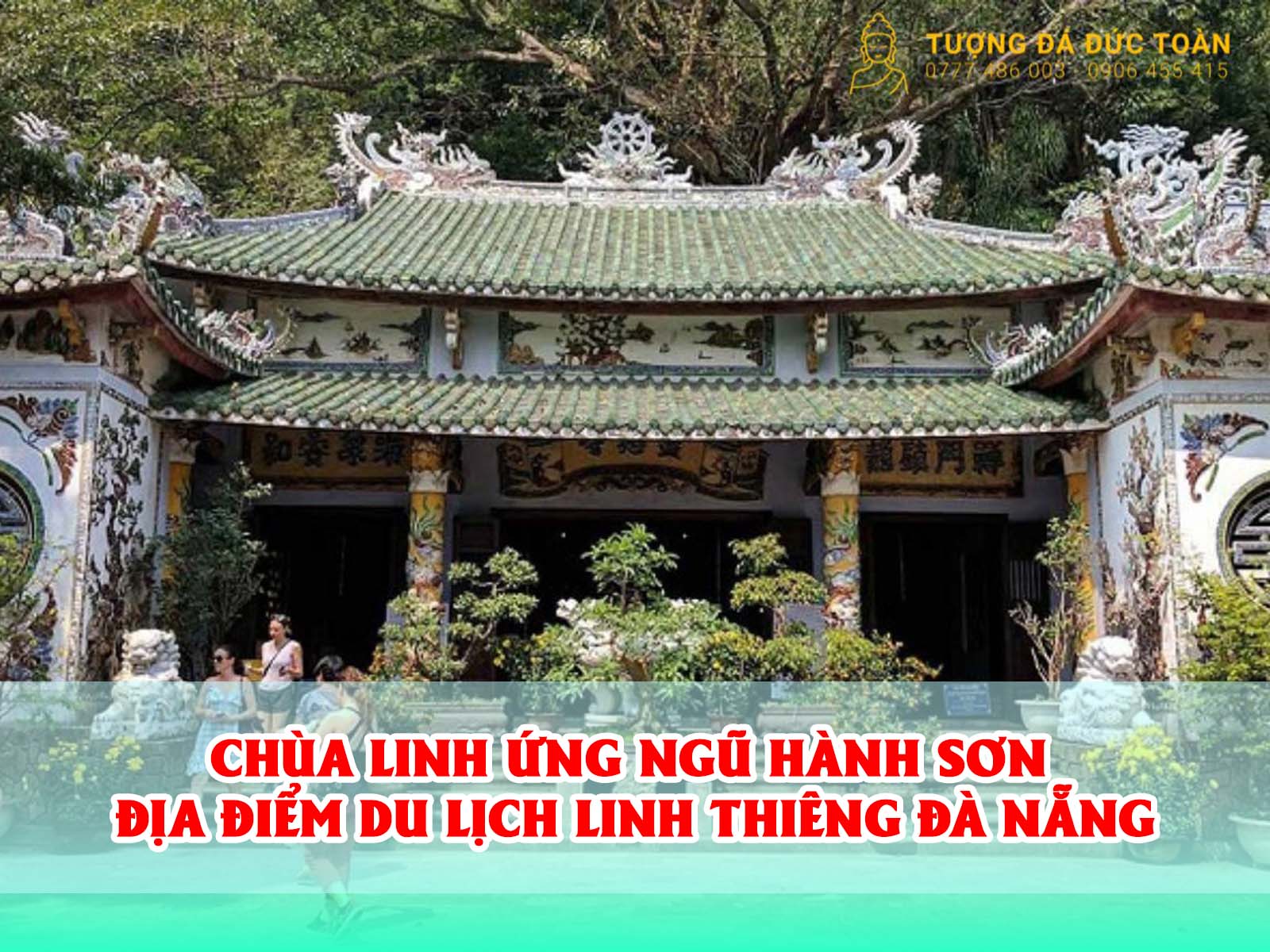 Chùa Linh Ứng Ngũ Hành Sơn – Điểm Du Lịch Linh Thiêng Đà Nẵng