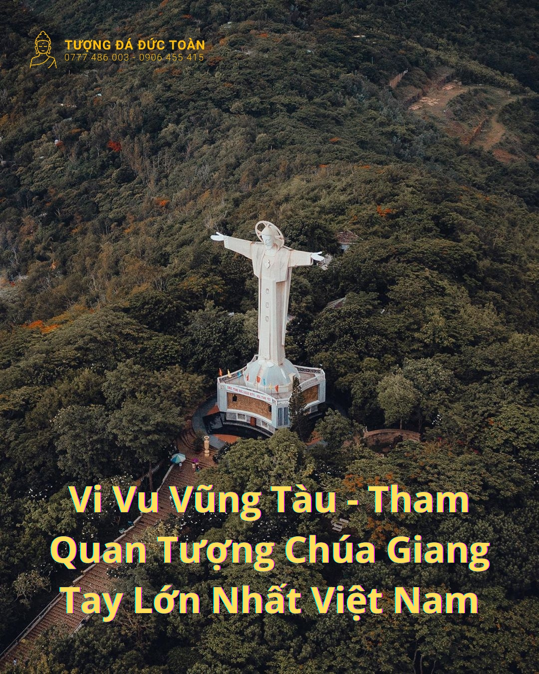 Vi Vu Vũng Tàu – Tham Quan Tượng Chúa Giang Tay Lớn Nhất Việt Nam