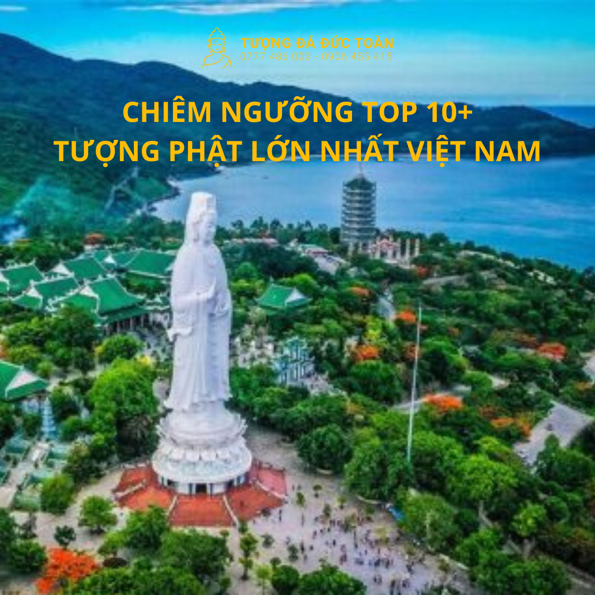 Chiêm ngưỡng top 10+ Tượng Phật lớn nhất Việt Nam