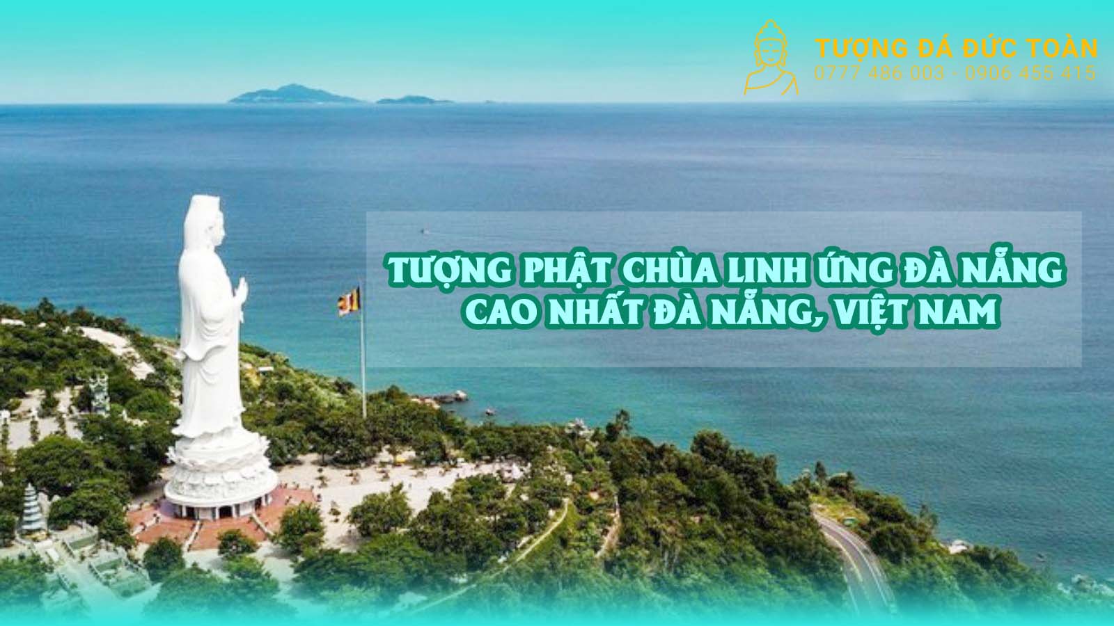 Tượng Phật Chùa Linh Ứng Đà Nẵng – Cao Nhất Đà Nẵng, Việt Nam