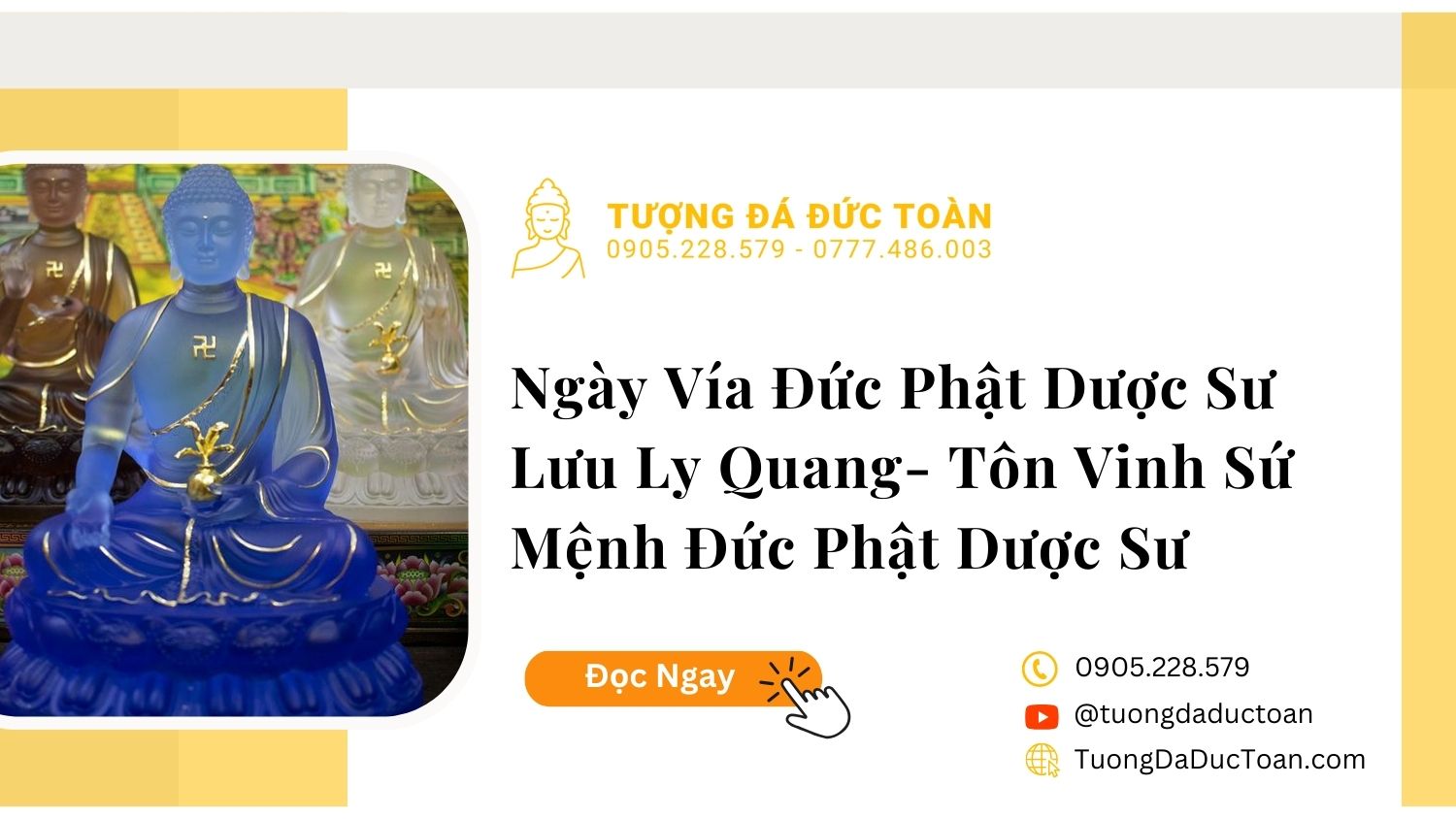Ngày Vía Phật Dược Sư Lưu Ly Quang – Tôn Vinh Sứ Mệnh Đức Phật Dược Sư