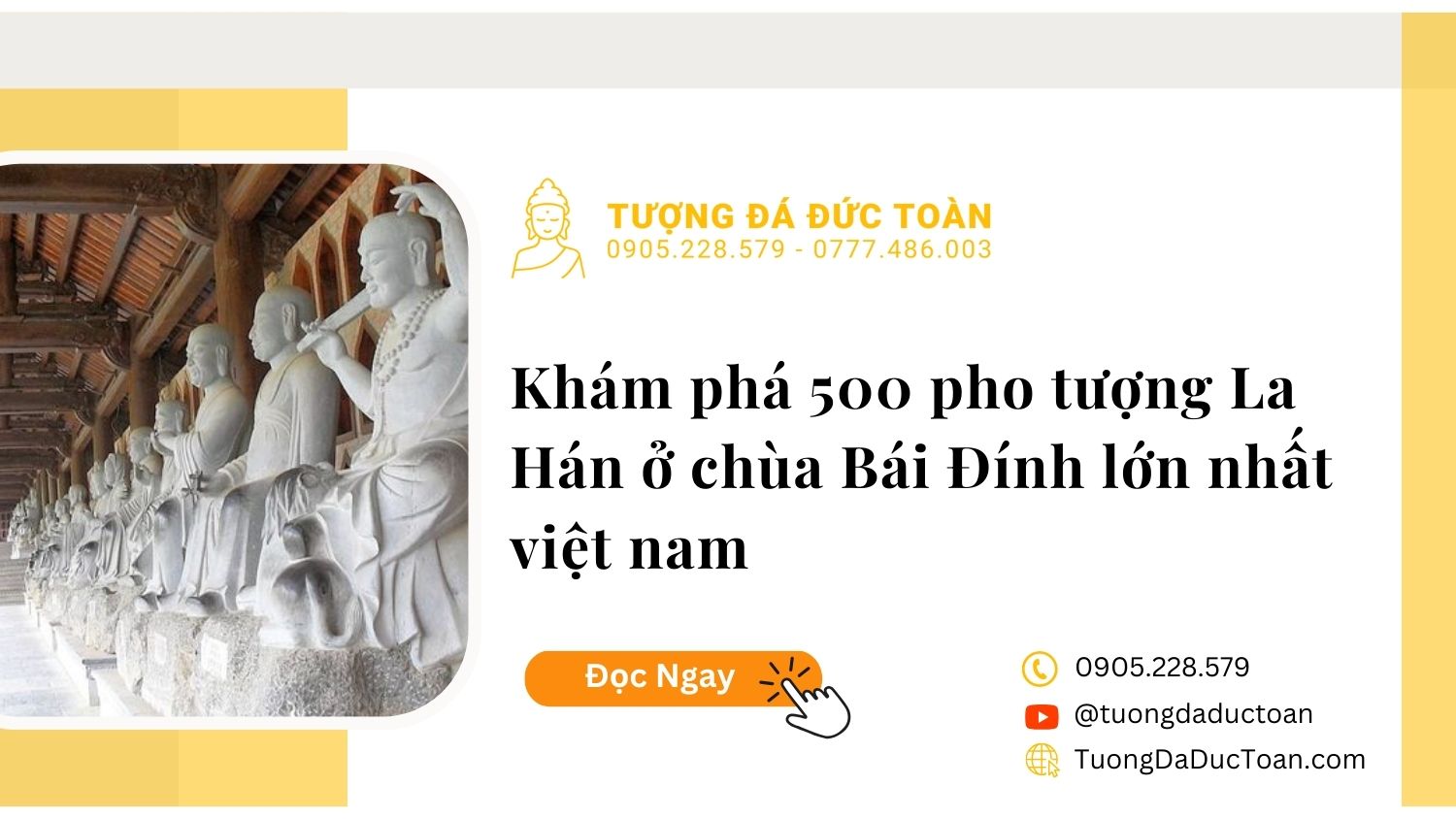 Khám phá 500 pho tượng La Hán chùa Bái Đính lớn nhất việt nam